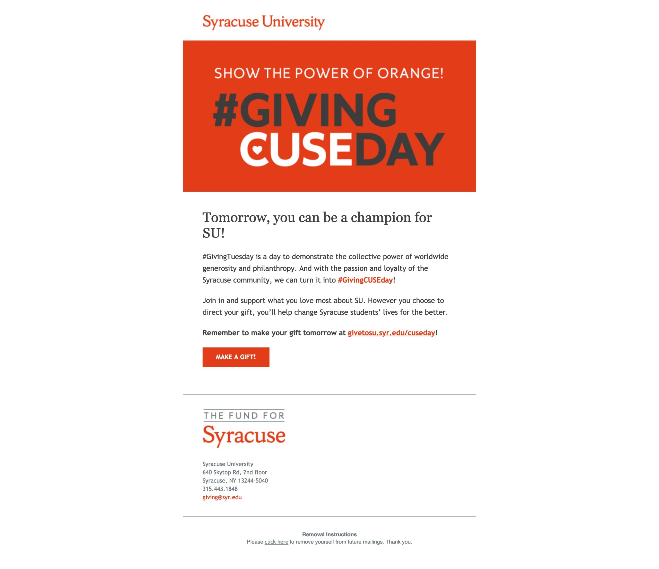 Take it a step further and integrate your email and social media campaigns into one. Check out this recent example from Syracuse University.