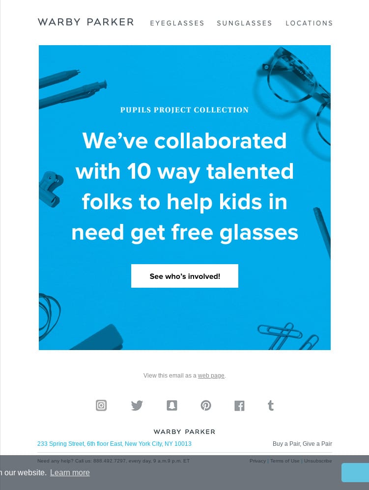 A large part of Warby Parker’s business strategy revolves around giving glasses to those in need. This email was used to specifically highlight that.