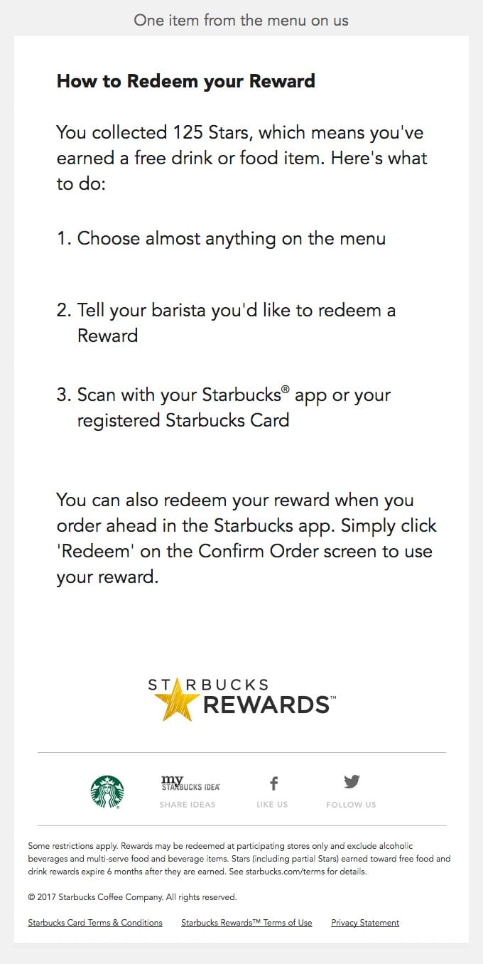 This Starbucks email not only reminds the subscriber of their current rewards points but tells them to use them so they can treat themselves.