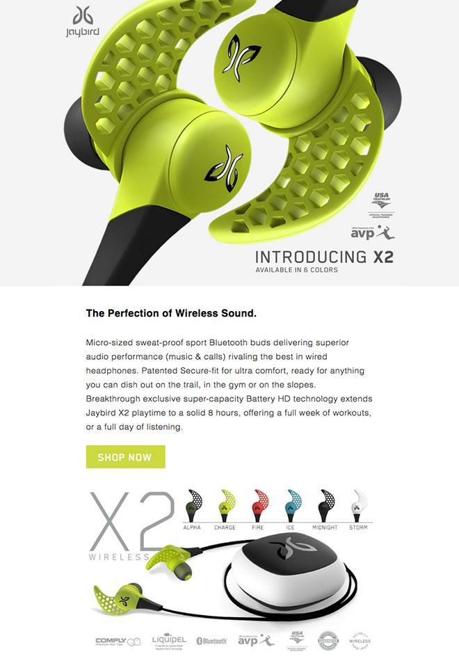 Jaybird’s email copywriting get’s right to describing how this product will work for the consumer