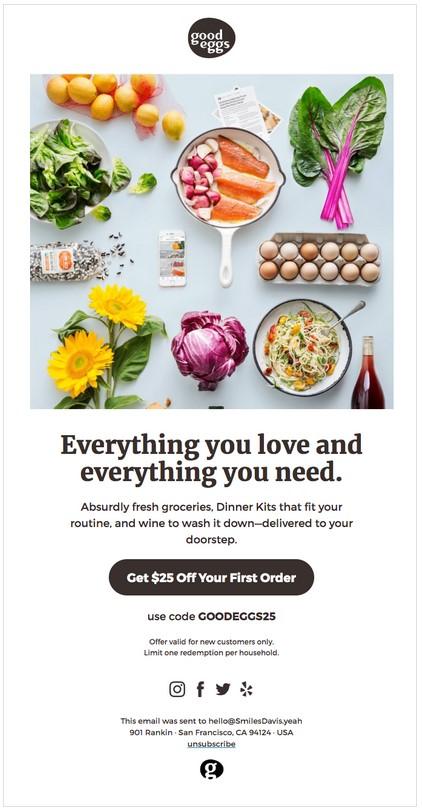 Another great example of a promotional offer is from Good Eggs. They offer a $25 discount on your first order and pair it with great, wholesome imagery.