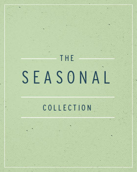 The Seasonal Collection