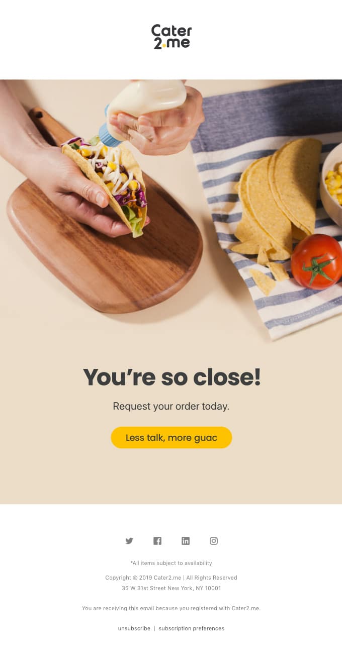 While serif is ideal for longer emails, utilizing a sans serif font is still readable and acceptable. With only one line of body text, Cater 2 Me nailed their web font design.