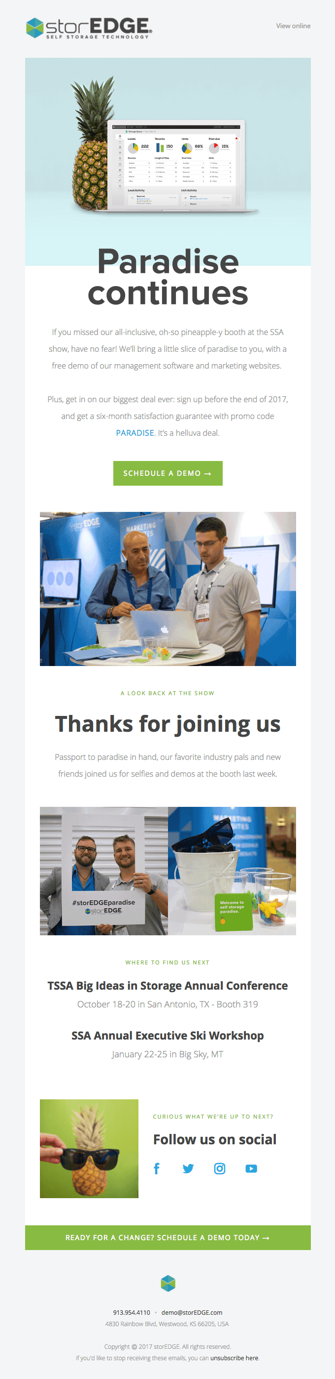 Here’s an example from Storedge. The brand encourages users to follow them on social media facilitating more future conversations.