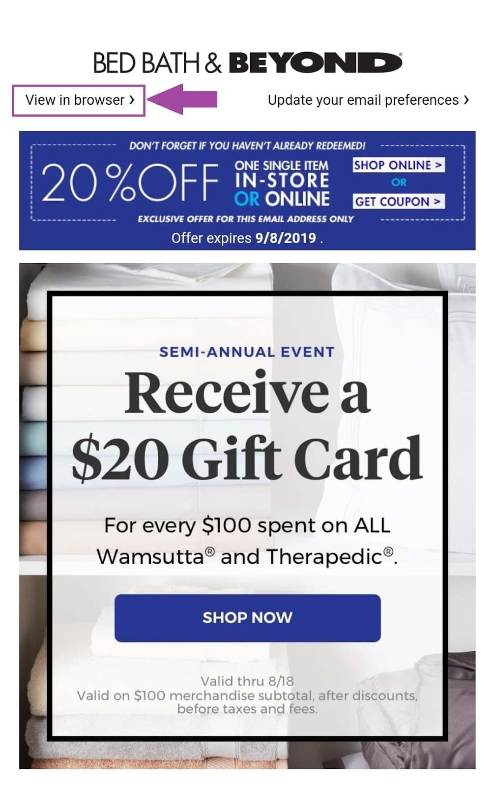 Bed Bath & Beyond includes their “view in” link in the header of their email and label it as “view in browser.”
