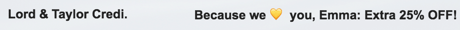 Lord & Taylor – Email Subject Line – Personalization - Name