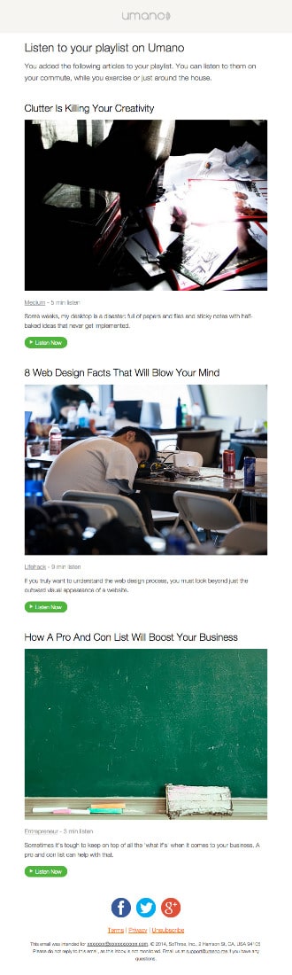 We couldn’t help but share the awesome copy inside this email too. The first line is packed full of action telling the reader to listen to their playlist. It also lets them know exactly which articles they previously saved.
