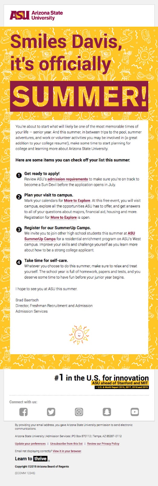 Arizona State University (ASU) uses segmentation to identify interested high school seniors.