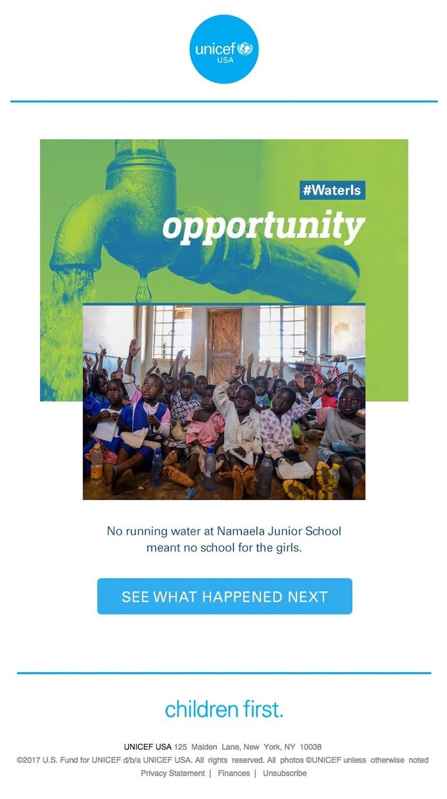 UNICEF’s #WaterIs email campaign is on brand with its consistent minimalist template and brand colors.